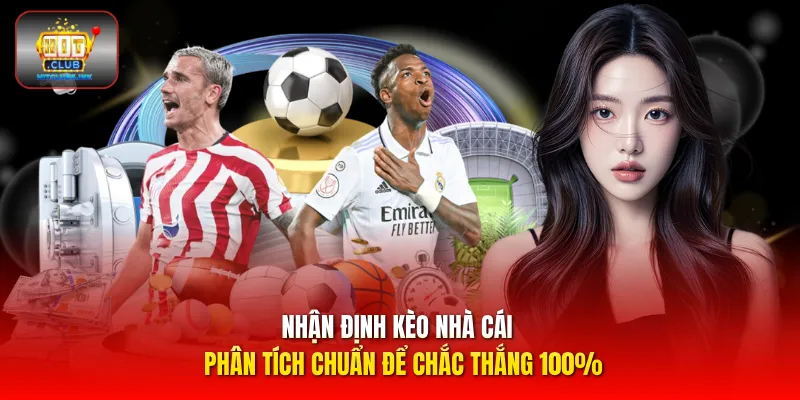 Nhận định kèo nhà cái